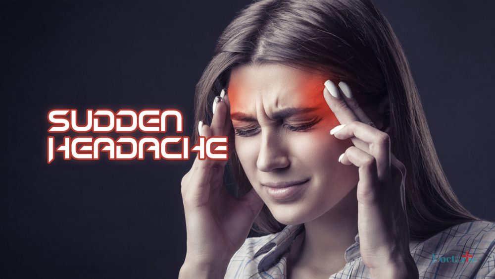 Sudden Headache Why It Happens And How To Prevent DoctorinBD